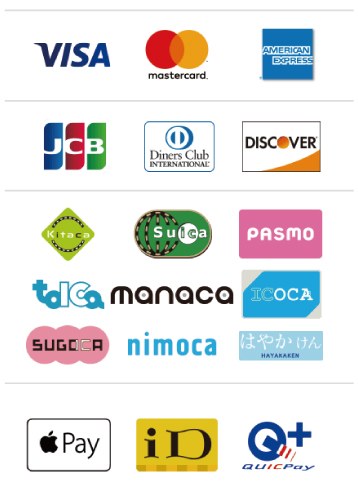 ご利用可能な決済方法：VISA、Mastercard、American Express、JCB、Diners Club、Discover、Kitaca、Suica、PASMO、TOICA、manaca、ICOCA、SUGOCA、nimoca、はやかけん、Apple Pay、iD、QUICPay